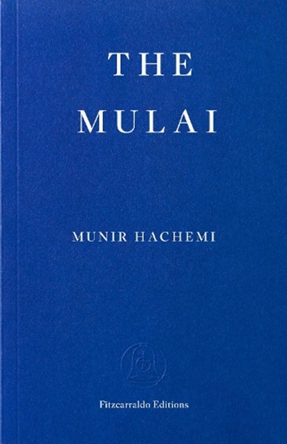 The Mulai, Munir Hachemi - Paperback - 9781804272732