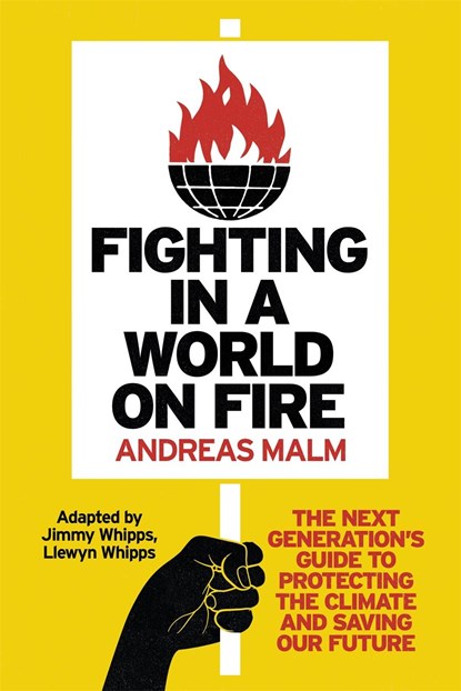 Fighting in a World on Fire, Andreas Malm - Paperback - 9781804291252