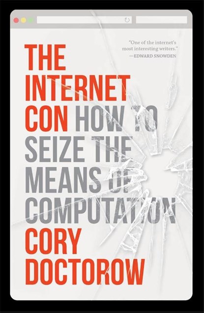 The Internet Con, Cory Doctorow - Paperback - 9781804292143
