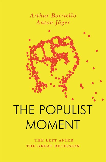 The Populist Moment, Anton Jager ; Arthur Borriello - Paperback - 9781804292488