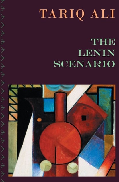 The Lenin Scenario, Tariq Ali - Paperback - 9781804292914