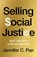 Selling Social Justice, Jennifer C. Pan - Paperback - 9781804294222