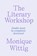 The Literary Workshop, Monique Wittig - Paperback - 9781804294451