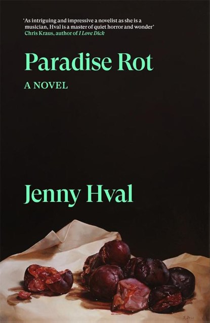 Paradise Rot, Jenny Hval - Paperback - 9781804294529