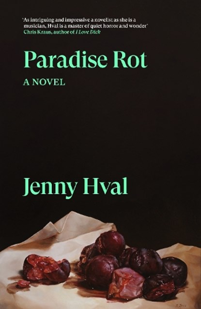 Paradise Rot, Jenny Hval - Paperback - 9781804294529