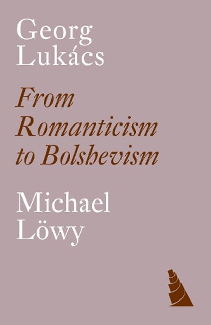 Georg Lukacs, Michael Lowy - Paperback - 9781804295496