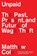 Unpaid, Matthew Cole - Paperback - 9781804295663