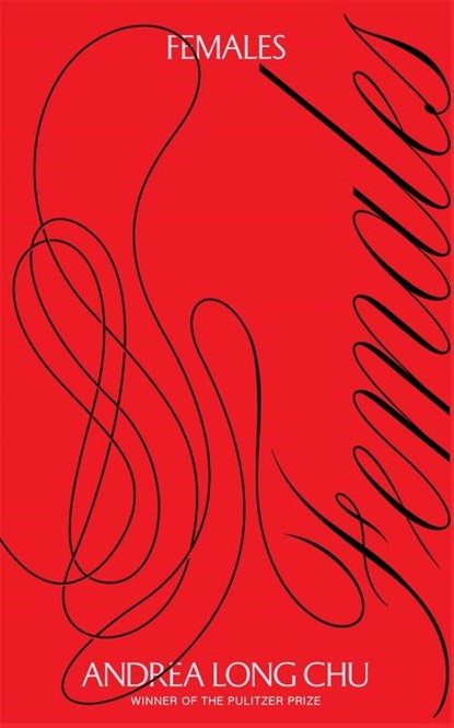 Females, Andrea Long Chu - Paperback - 9781804298213