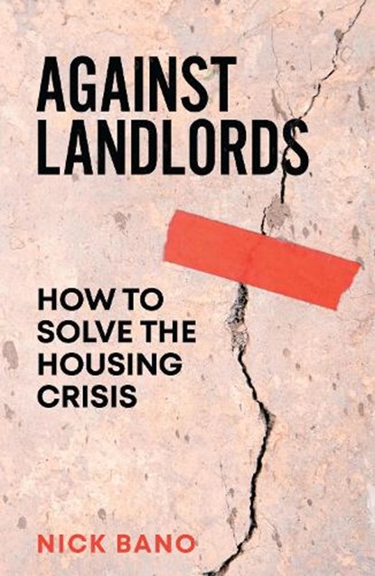 Against Landlords, Nick Bano - Paperback - 9781804298336
