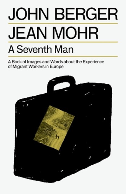A Seventh Man, John Berger - Paperback - 9781804298565
