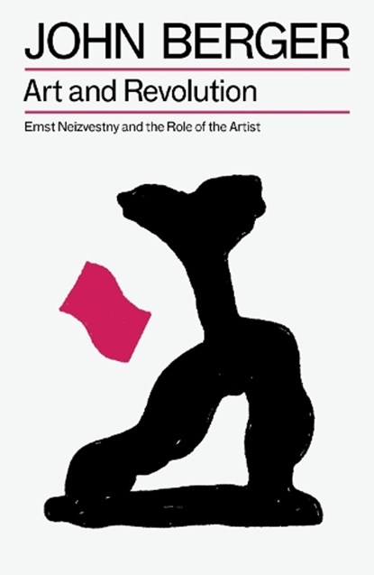 Art and Revolution, John Berger - Paperback - 9781804298596