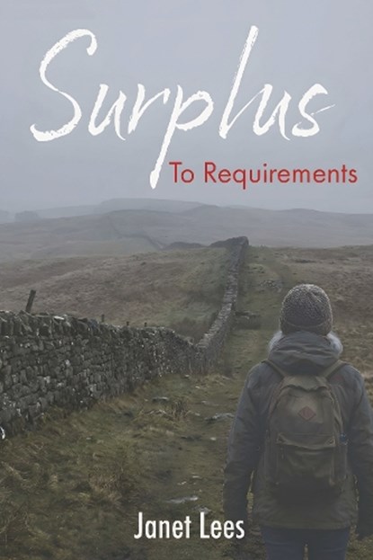 Surplus to Requirements, Janet Lees - Paperback - 9781804324202