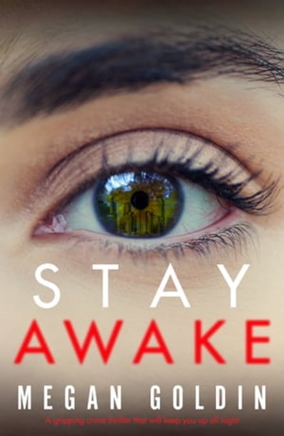 Stay Awake, Megan Goldin - Ebook - 9781804360057
