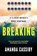 Breaking, Amanda Cassidy - Gebonden - 9781804360088