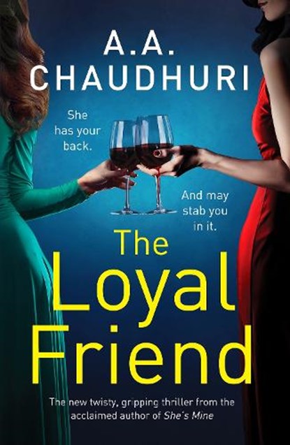 The Loyal Friend, A. A. Chaudhuri - Paperback - 9781804360224