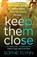 Keep Them Close, Sophie Flynn - Paperback - 9781804360293