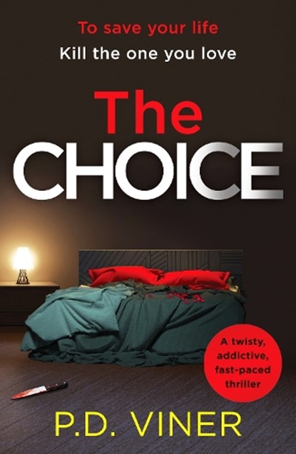 The Choice, P.D. Viner - Paperback - 9781804360323