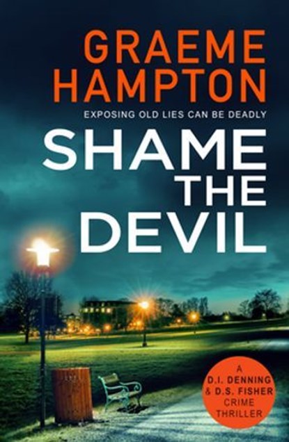 Shame the Devil, Graeme Hampton - Ebook - 9781804360781