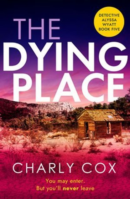 The Dying Place, Charly Cox - Ebook - 9781804360811