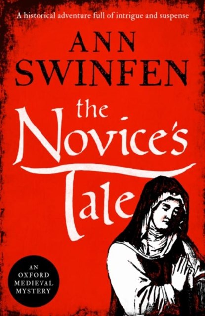 The Novice's Tale, Ann Swinfen - Paperback - 9781804361030