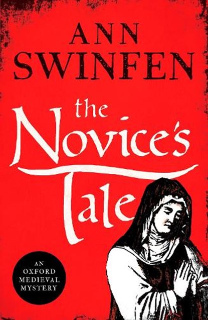 The Novice's Tale, Ann Swinfen - Paperback - 9781804361030