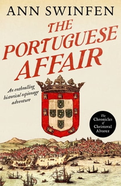 The Portuguese Affair, Ann Swinfen - Ebook - 9781804361115