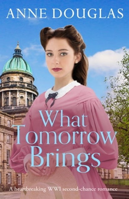 What Tomorrow Brings, Anne Douglas - Ebook - 9781804361207
