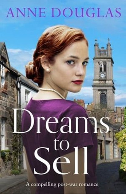 Dreams to Sell, Anne Douglas - Ebook - 9781804361245