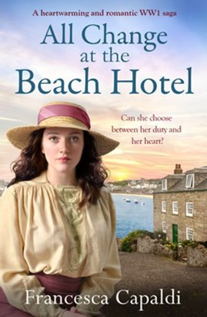 All Change at the Beach Hotel, Francesca Capaldi - Ebook - 9781804361344