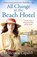 All Change at the Beach Hotel, Francesca Capaldi - Paperback - 9781804361351