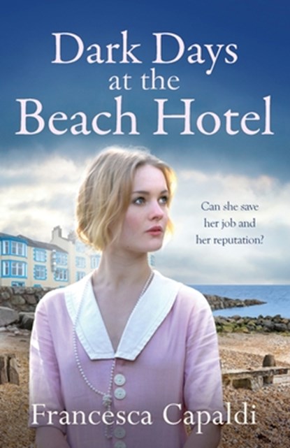 Dark Days at the Beach Hotel, Francesca Capaldi - Paperback - 9781804361375