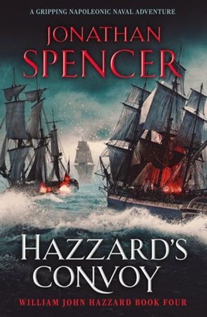 Hazzard's Convoy, Jonathan Spencer - Ebook - 9781804361443