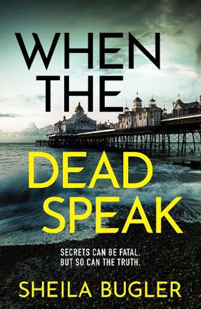 When the Dead Speak, Sheila Bugler - Paperback - 9781804361801