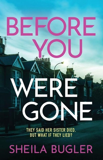 Before You Were Gone, Sheila Bugler - Paperback - 9781804361818