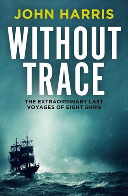 Without Trace, John Harris - Ebook - 9781804361863
