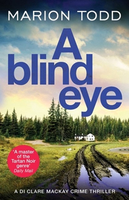 A Blind Eye, Marion Todd - Paperback - 9781804362136
