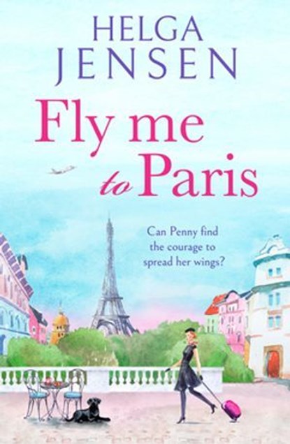 Fly Me to Paris, Helga Jensen - Ebook - 9781804362242