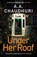 Under Her Roof, A. A. Chaudhuri - Paperback - 9781804362952