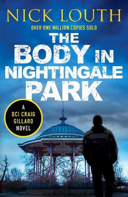 The Body in Nightingale Park, Nick Louth - Paperback - 9781804364390