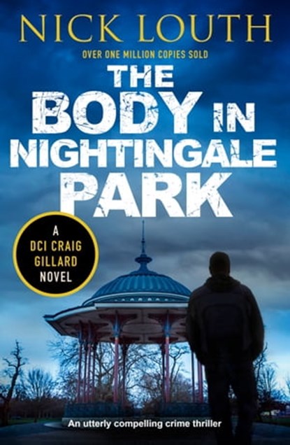 The Body in Nightingale Park, Nick Louth - Ebook - 9781804364406
