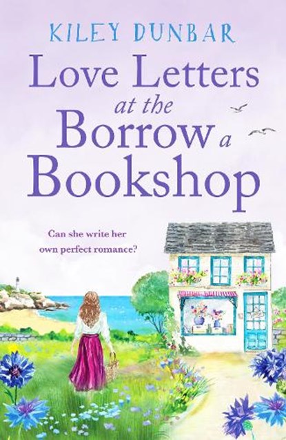 Love Letters at the Borrow a Bookshop, Kiley Dunbar - Paperback - 9781804364635