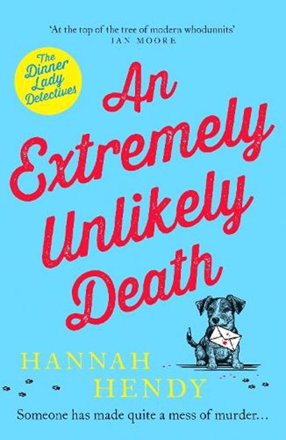 An Extremely Unlikely Death, Hannah Hendy - Paperback - 9781804364741
