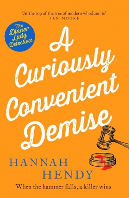 A Curiously Convenient Demise, Hannah Hendy - Paperback - 9781804364765