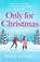 Only for Christmas, Tracy Corbett - Paperback - 9781804365007