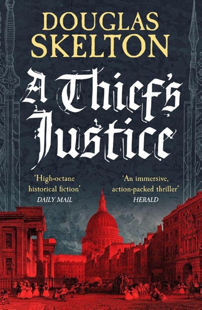 A Thief's Justice, Douglas Skelton - Paperback - 9781804365472