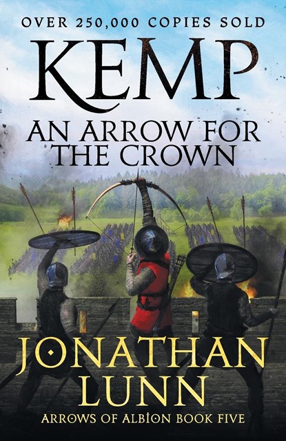 Kemp: An Arrow for the Crown, Jonathan Lunn - Paperback - 9781804365632