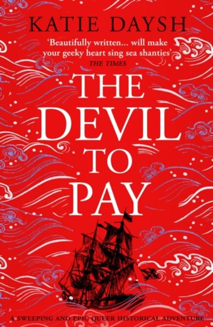 The Devil to Pay, Katie Daysh - Gebonden - 9781804365670