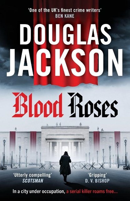 Blood Roses, Douglas Jackson - Paperback - 9781804365908