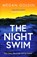 The Night Swim, Megan Goldin - Paperback - 9781804365960