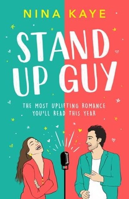 Stand Up Guy, Nina Kaye - Ebook - 9781804366332